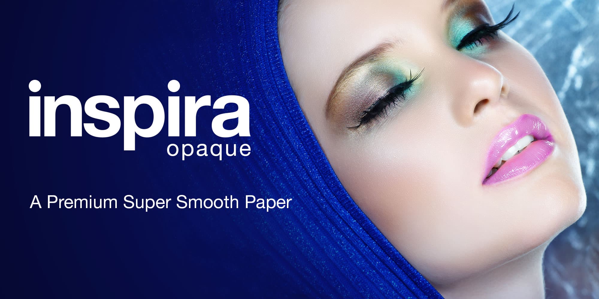 Inspira Opaque - A Premium Super Smooth Paper