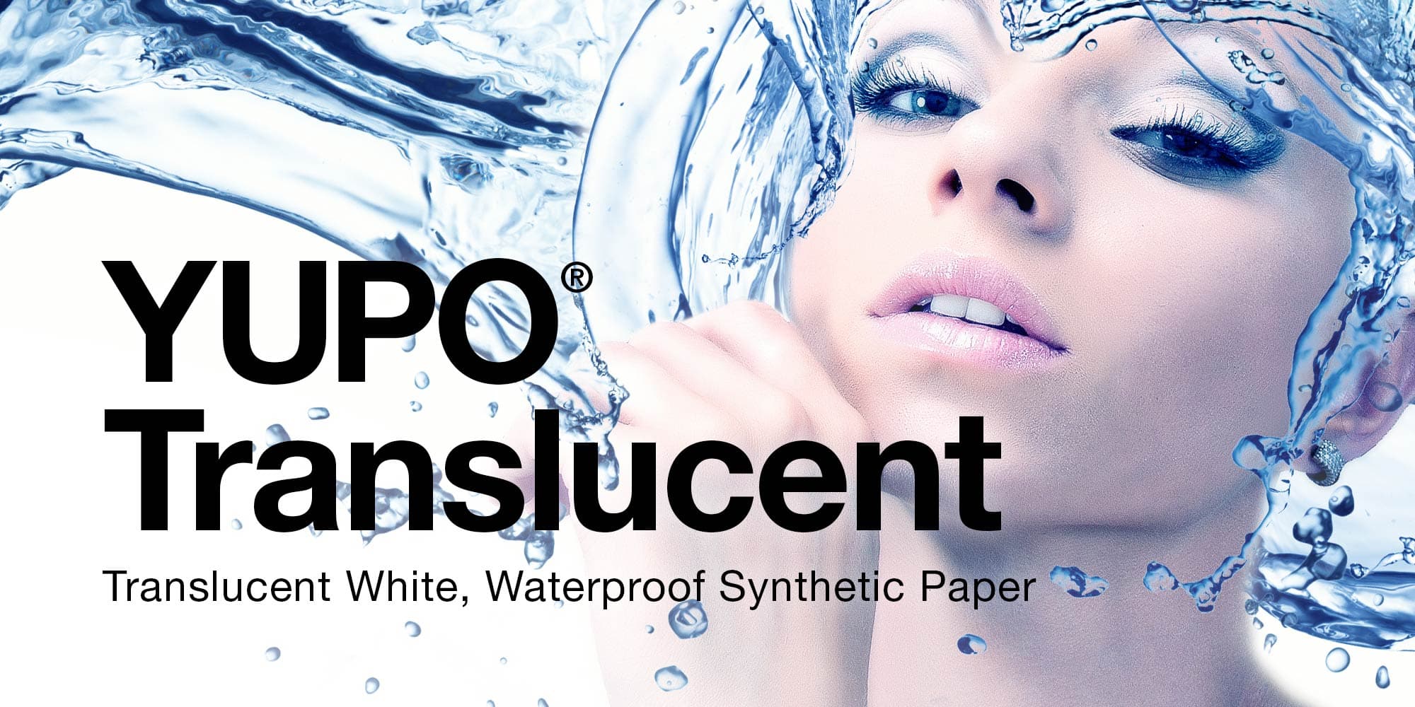YUPO® Translucent NonAdhesive Synthetic Substrates